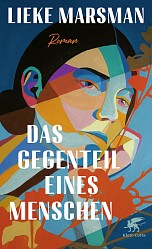Lieke Marsman - Das Gegenteil eines Menschen - Klett-Cotta